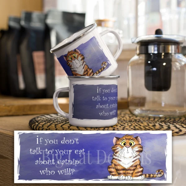 Cat Camp Mug - TALK TO YOUR CAT ABOUT CATNIP - 12 OZ
